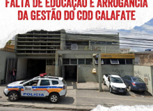 Trabalhadoras e trabalhadores denunciam opressão e assédio no CDD Calafate