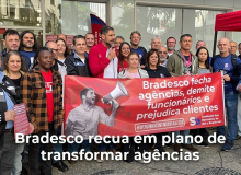 Após pressão do Sindicato, Bradesco recua em projeto de transformar agências