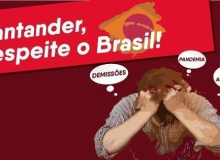 #SantanderRespeiteOBrasil: funcionários denunciam desrespeito durante a pandemia