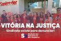 Justiça garante direito do Sindicato de denunciar abusos