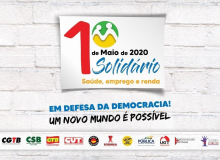 CUT vai realizar o Primeiro de Maio Solidário - Em Defesa de Emprego e Renda