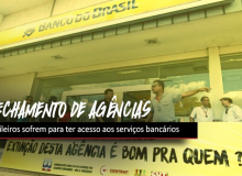 Bancos fecham agências e aumentam sofrimento dos brasileiros