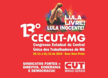 13º CECUT-MG  “LULA LIVRE”, “LULA INOCENTE”