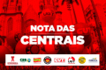 Nota das Centrais: solidariedade à Contag em defesa da autonomia sindical