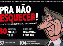 Pra Não Esquecer – exposição retrata tempos sombrios do governo Bolsonaro