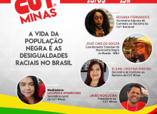 Live CUT Minas: A vida da população negra e as desigualdades raciais no Brasil   