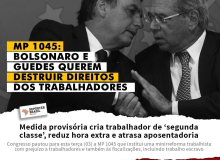 MP 1045 é a nova granada de Paulo Guedes contra os direitos dos trabalhadores